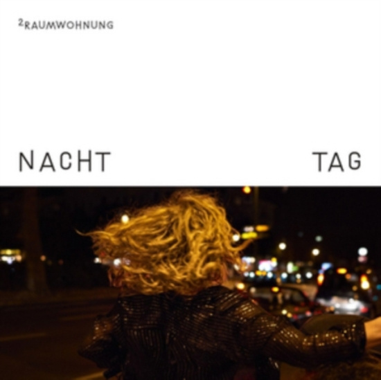2Raumwohnung - Nacht Und Tag