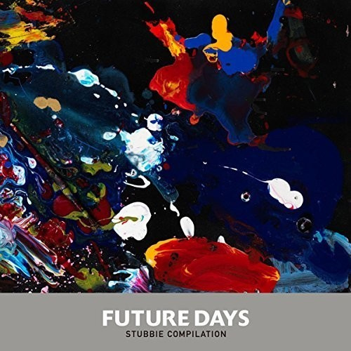 Blandade Artister - Future Days (Stubbie Compilation)