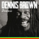 Dennis Brown - Dennis Dennis Brown - Dennis