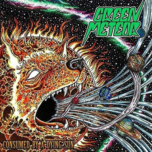 Green Meteor - Consumed By A Dying Sun