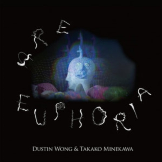 Wong Dustin & Takako Minekawa - Are Euphoria