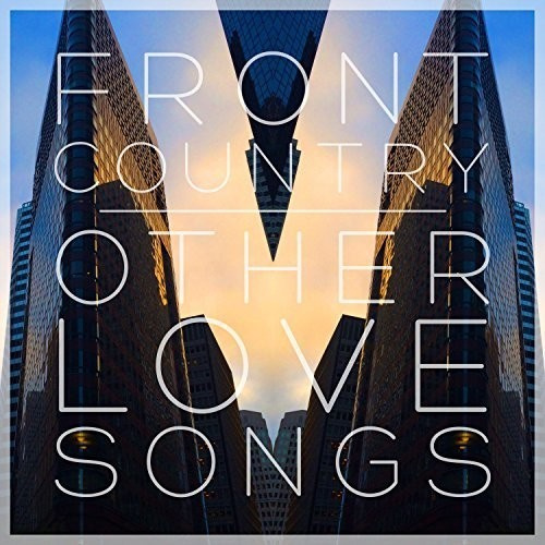 Front Country - Other Love Songs