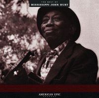 Mississippi John Hurt - American EpicBest Of M.J.H.