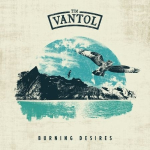 Tim Vantol - Burning Desires (Blue Vinyl + Cd)