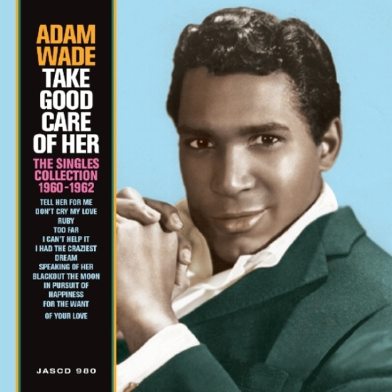 Adam Wade - Take Good Care Of Her