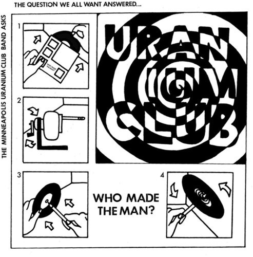 Uranium Club - Who Made The Man