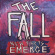 Fall - New Facts Emerge Fall - New Facts Emerge