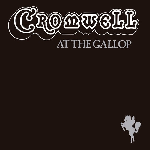 Cromwell - At The Gallop