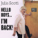 Scotti Julia - Hello Boys....I'm Back ! Scotti Julia - Hello Boys....I'm Back !