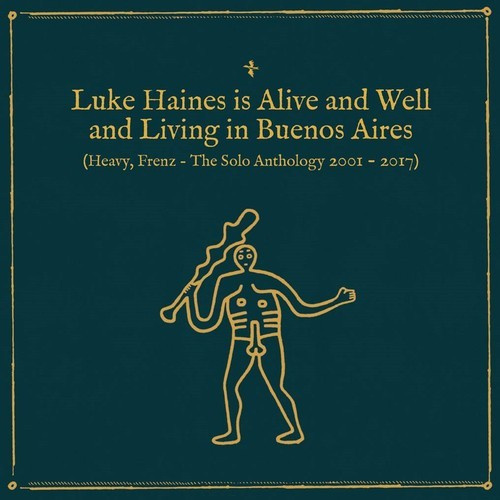 Luke Haines - Is Alive And Well And Living In Bue