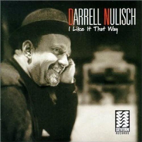 Nulisch Darrel - I Like It That Way