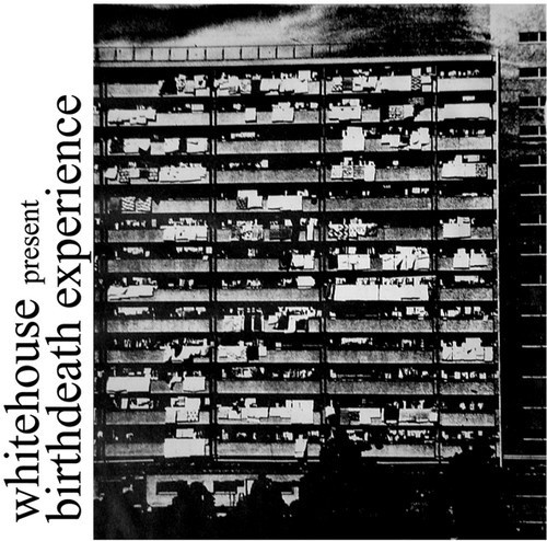Whitehouse - Birthdeath Experience