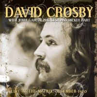David Crosby - Live At The Matrix Dec.1970