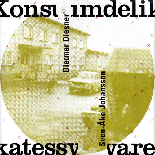 Dietmar Diesner Sven-Åke Johansson - Konsumdelikatessware