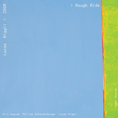 Lucas Niggli Zoom - Rough Ride