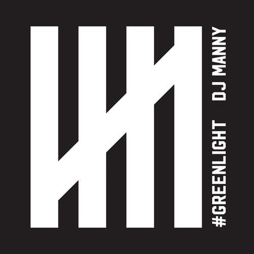 Dj Manny - Greenlight