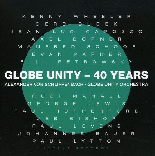Alexander Von Schlippenbach - Globe - Globe Unity - 40 Years