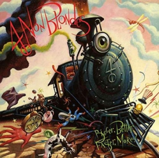 4 Non Blondes - Bigger Better Faster More (25Th Vin