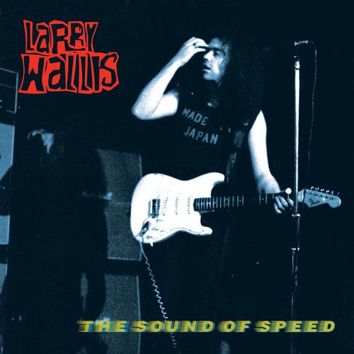 Wallis Larry - Sound Of Speed