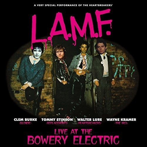 Lure/Burke/Stinson/Kramer - L.A.M.F. - Live At The Bowery Elect