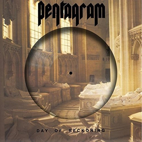 Pentagram - Day Of Reckoning (Pic Disc Lp)