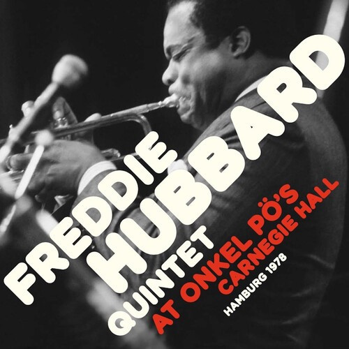 Freddie Hubbard - At Onkel Pö's 1978