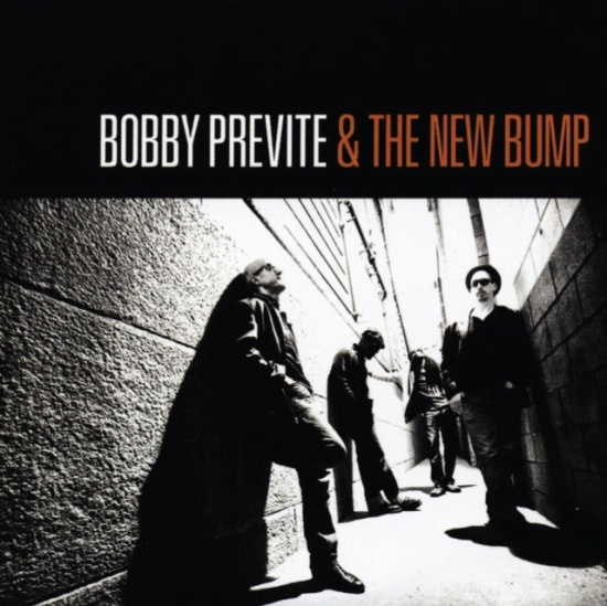 Previte Bobby & The New Bump - Set The Alarm For Monday