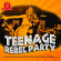 Various Artists - Teenage Rebel Party Various Artists - Teenage Rebel Party