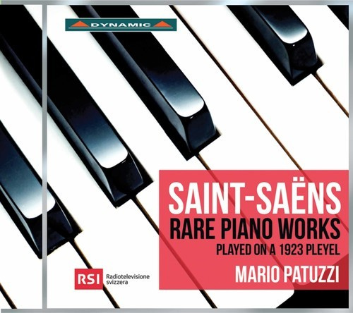 Camille Saint-Saëns - Rare Piano Works