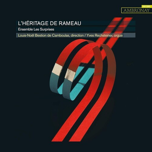 Jean-Philippe Rameau - L'héritage De Rameau