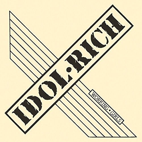 Idol Rich - Working Girls