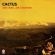 Cactus - One Way...Or Another Cactus - One Way...Or Another