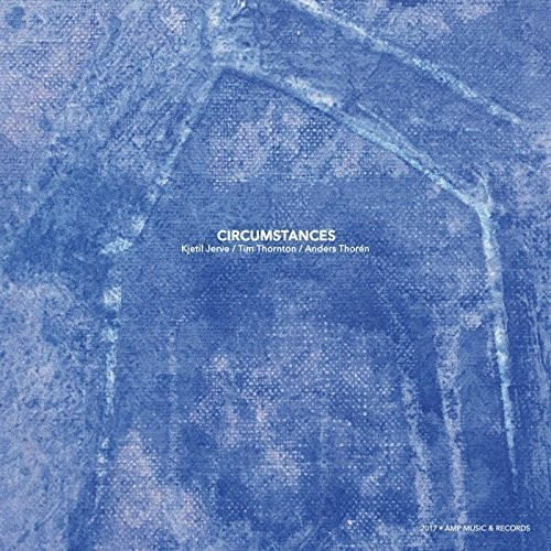 Jerve/Thornton/Thorén - Circumstances