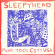 Sleepyhead - Punk Rock City Usa Sleepyhead - Punk Rock City Usa