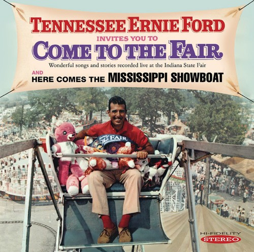 Tennessee Ernie Ford - Invites You To Come To The Fair & H
