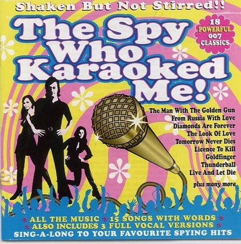 Various Artists - Spy Who Karaoked Me!
