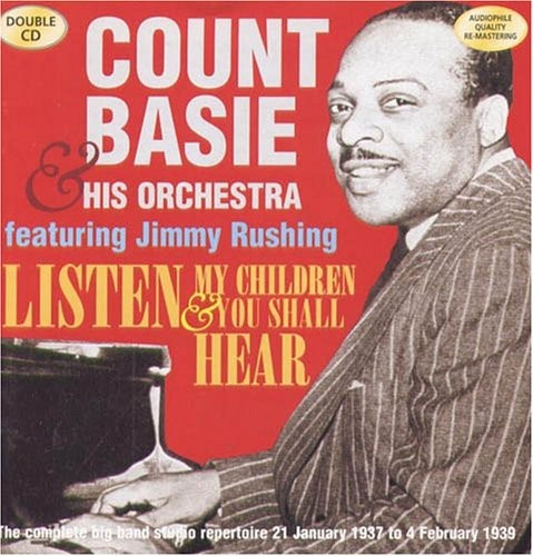Count Basie And His Orchestra - Listen My Children