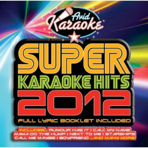 Various Artists - Super Karaoke Hits 2012