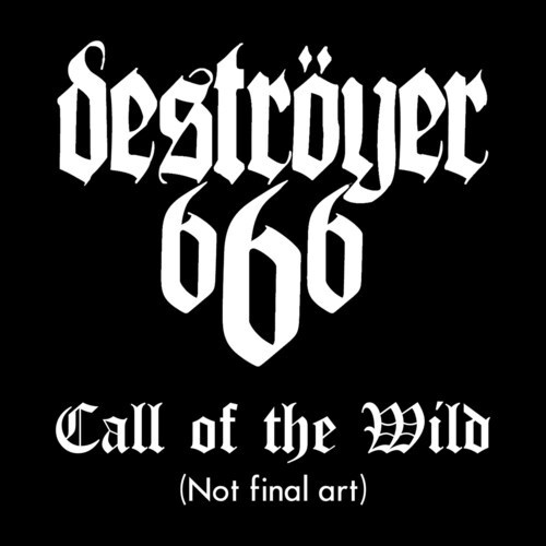 Deströyer 666 - Call Of The Wild (Svart Vinyl)