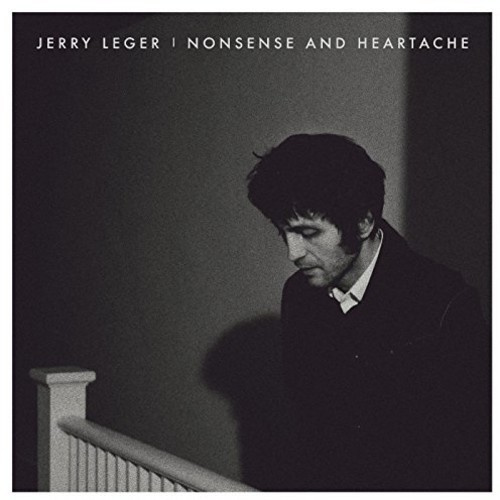 Leger Jerry - Nonsense And Heartache
