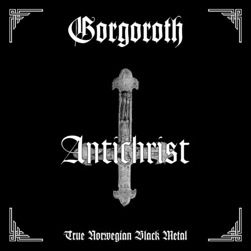 Gorgoroth - Antichrist