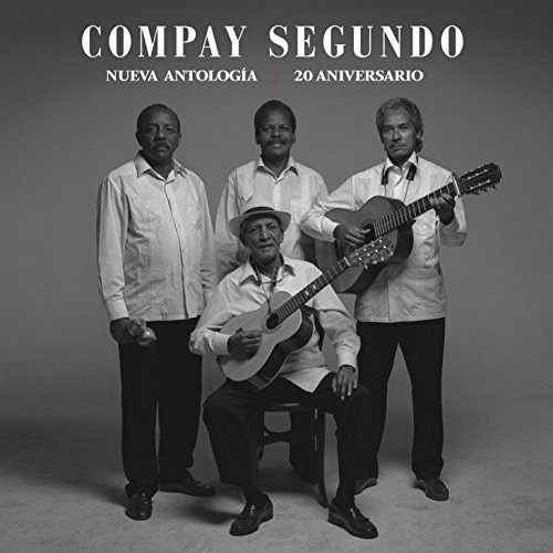 Compay Segundo - Nueva Antología. 20 Aniversari
