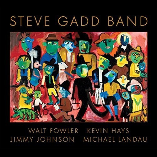 Steve Gadd - Steve Gadd Band