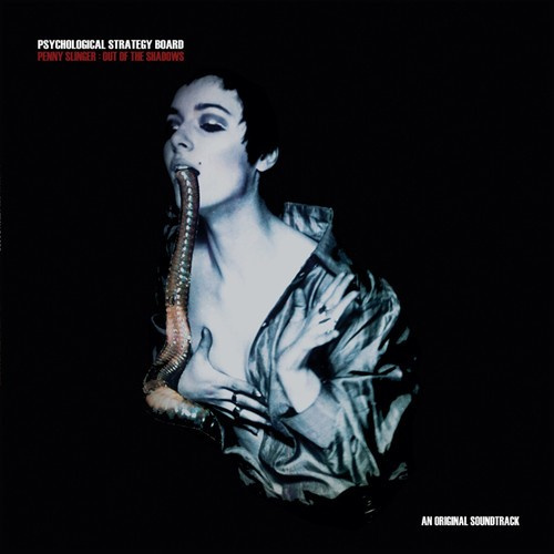 Psychological Strategy Board - Penny Slinger : Out Of The Shadows