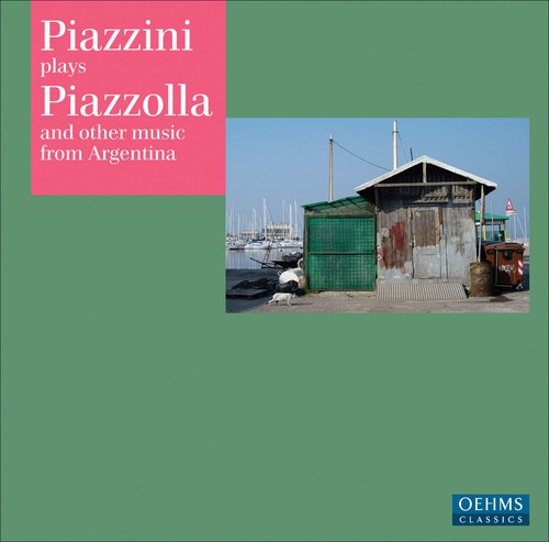 Piazzolla - Piazzini Plays Piazzolla