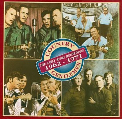 Country Gentlemen - Early Rebel Recordings