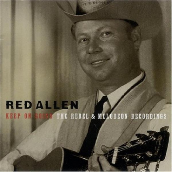 Red Allen - Keep On Going:Rebel &