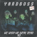 Yardboss - We Wish We Were Dead '92 Yardboss - We Wish We Were Dead '92