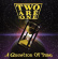 Two Are One - A Question Of Time Two Are One - A Question Of Time