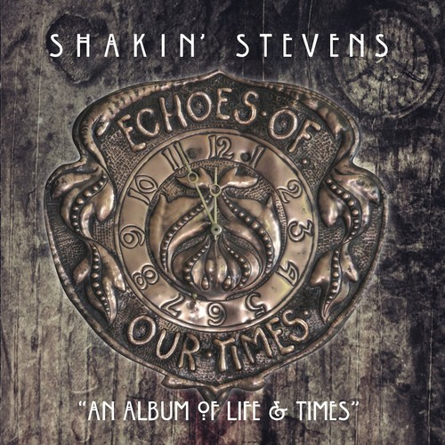 Shakin' Stevens - Echoes Of Our Time